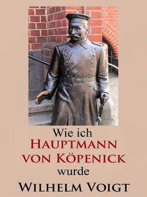cover image of Wie ich Hauptmann von Köpenick wurde